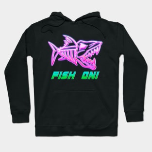 FISH ON Hoodie